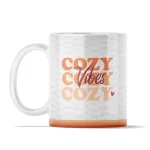 Cozy Vibes | 11oz Ceramic Mug