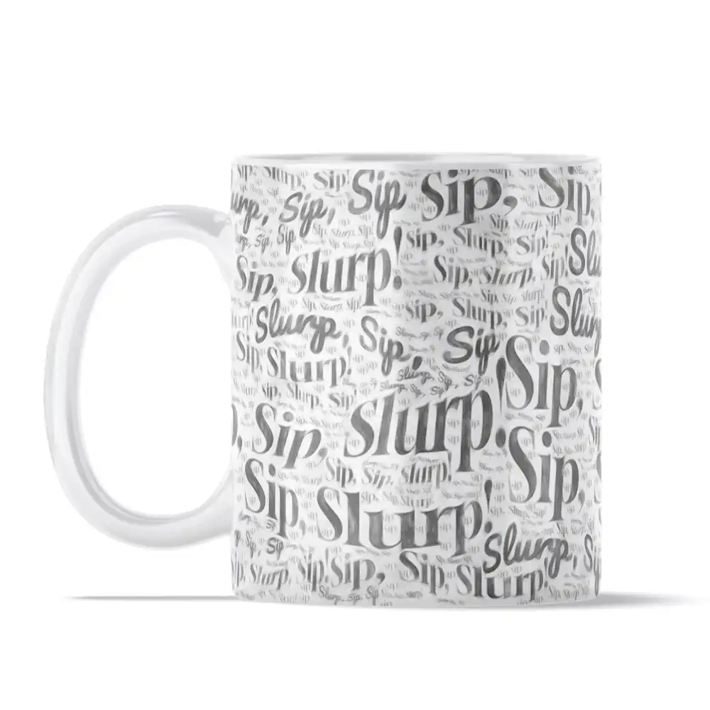 Sip, Sip, Slurp-11oz-Ceramic-Mug-No4mat-11oz-Ceramic-Mug-No4mat Sip, Sip, Slurp | 11oz Ceramic Mug - Image 1